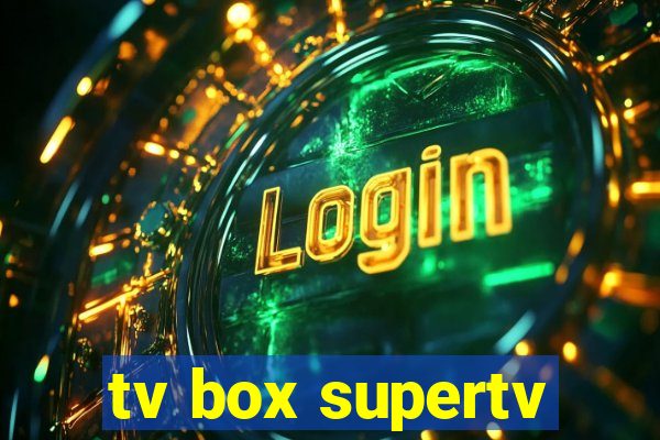 tv box supertv