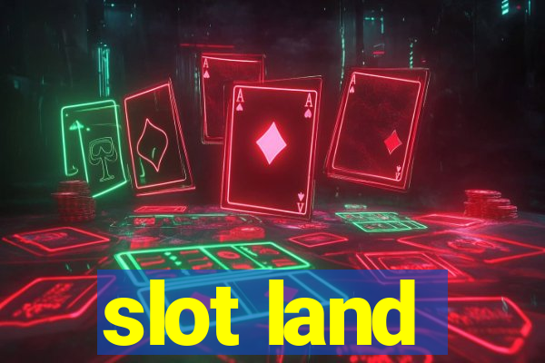 slot land