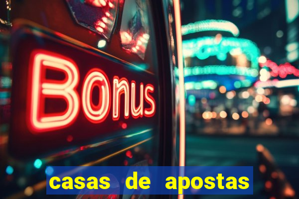 casas de apostas com deposito minimo 1 real