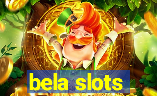 bela slots