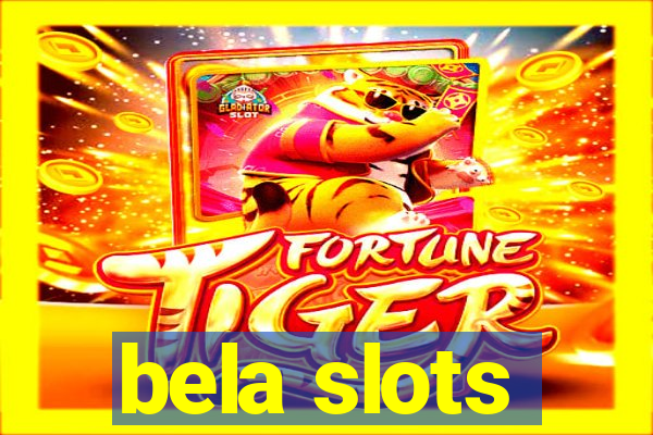 bela slots