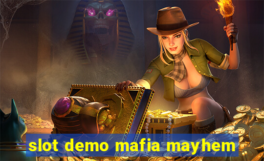 slot demo mafia mayhem