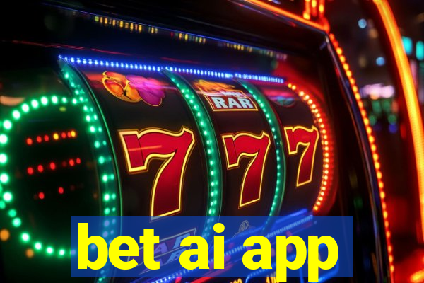 bet ai app