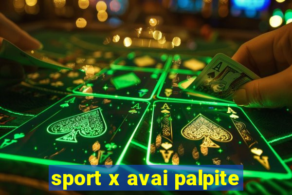 sport x avai palpite