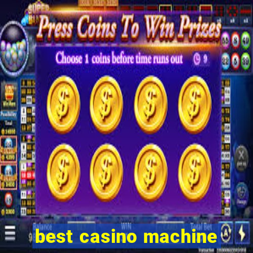 best casino machine