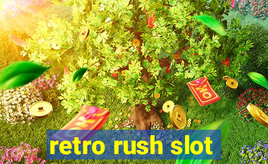 retro rush slot