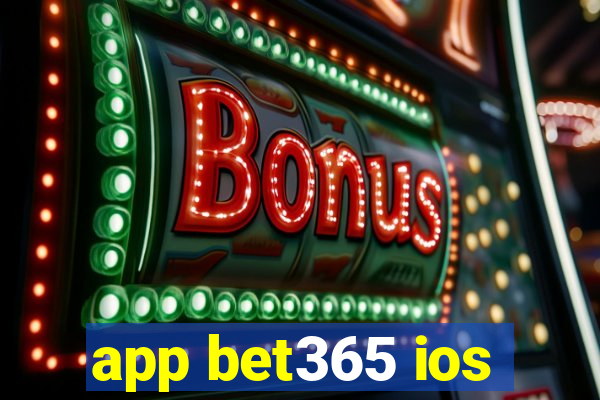 app bet365 ios