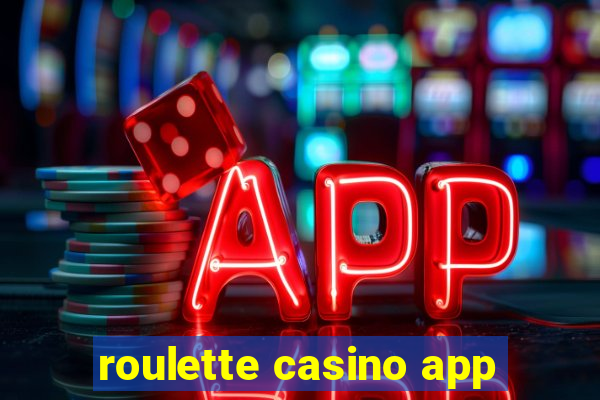 roulette casino app