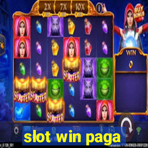 slot win paga