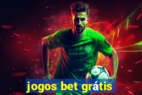 jogos bet grátis