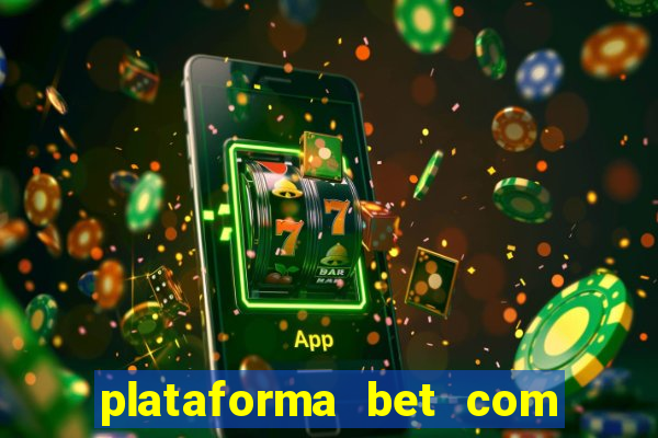 plataforma bet com b?nus de cadastro