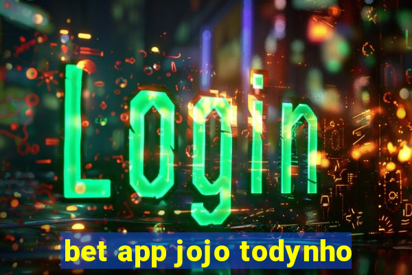 bet app jojo todynho