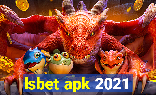 lsbet apk 2021