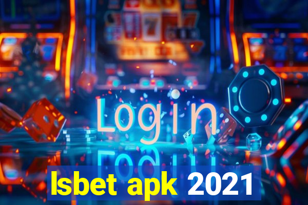 lsbet apk 2021