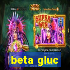 beta gluc