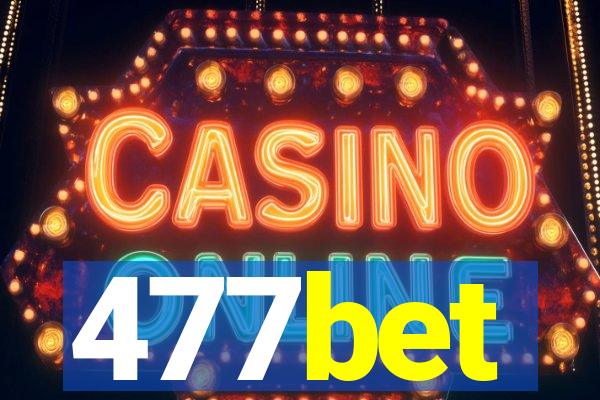 477bet