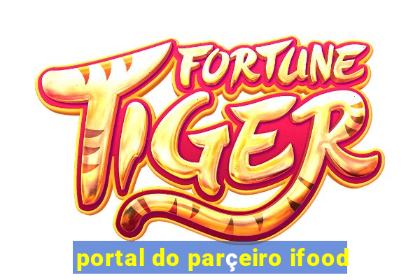 portal do parçeiro ifood