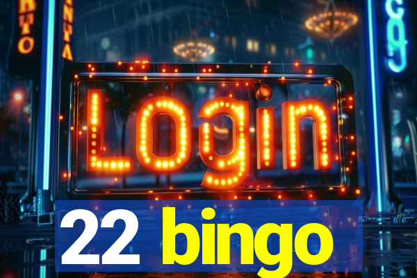 22 bingo