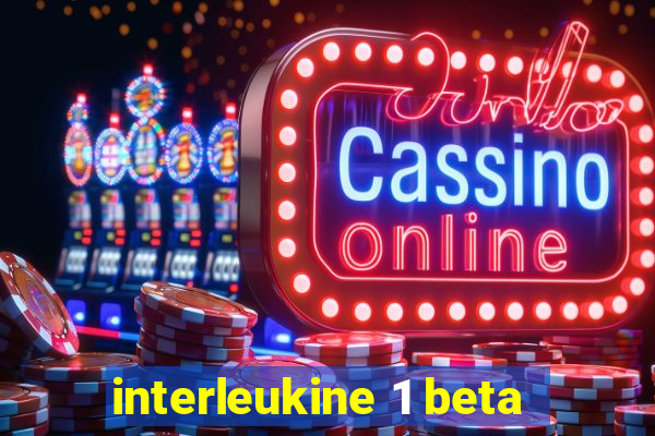 interleukine 1 beta