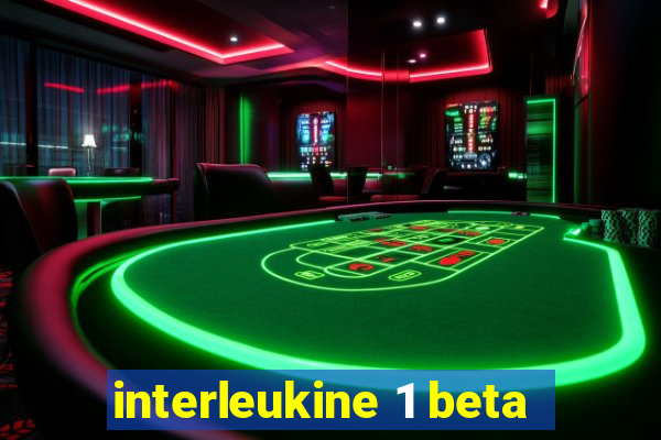 interleukine 1 beta