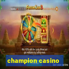 champion casino