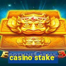 casino stake