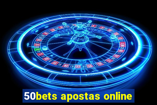 50bets apostas online