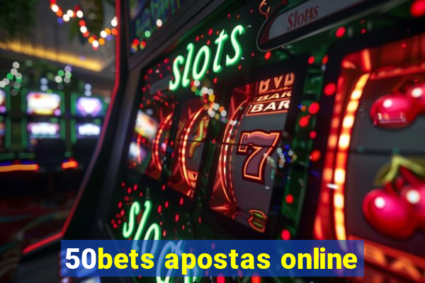 50bets apostas online