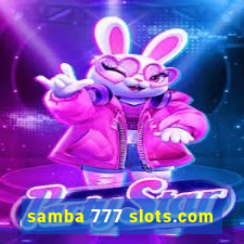 samba 777 slots.com