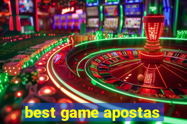 best game apostas