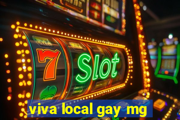 viva local gay mg