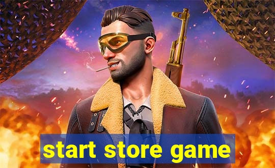 start store game