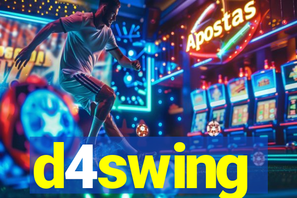 d4swing