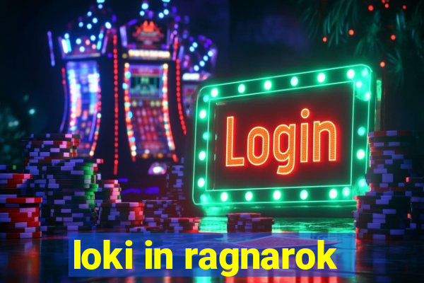 loki in ragnarok