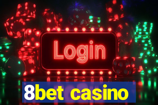 8bet casino