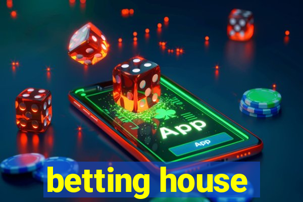 betting house