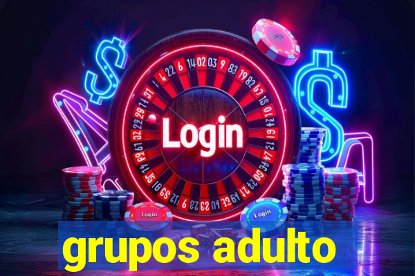 grupos adulto