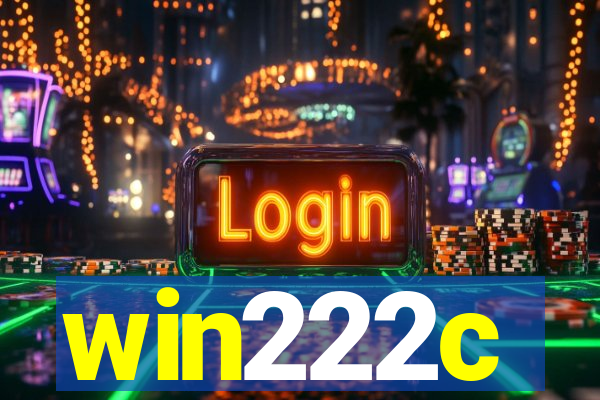 win222c