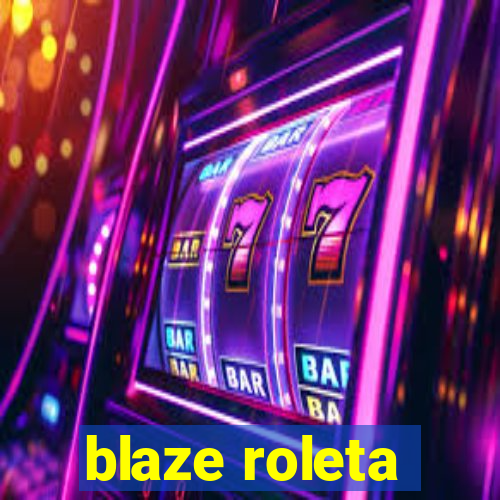 blaze roleta