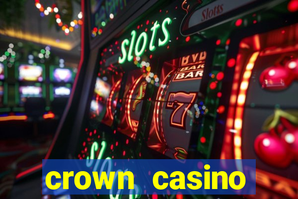 crown casino australia melbourne