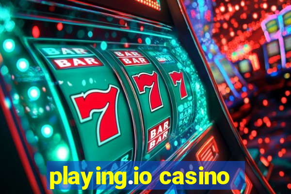 playing.io casino