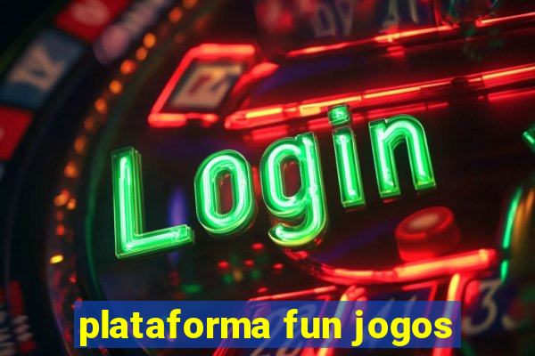 plataforma fun jogos