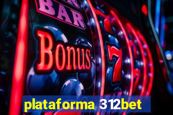 plataforma 312bet