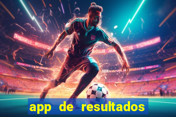 app de resultados de jogos