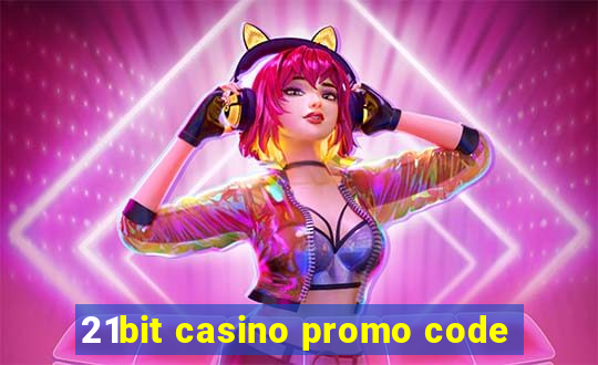 21bit casino promo code