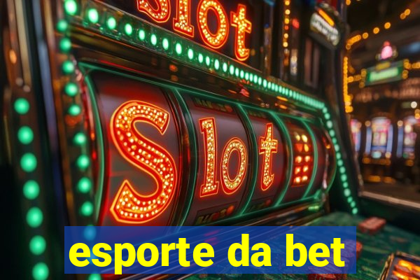 esporte da bet