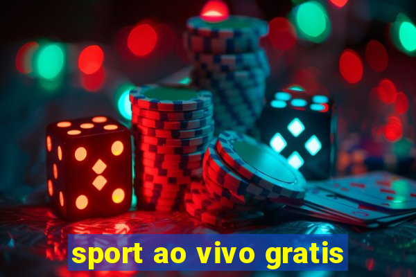 sport ao vivo gratis