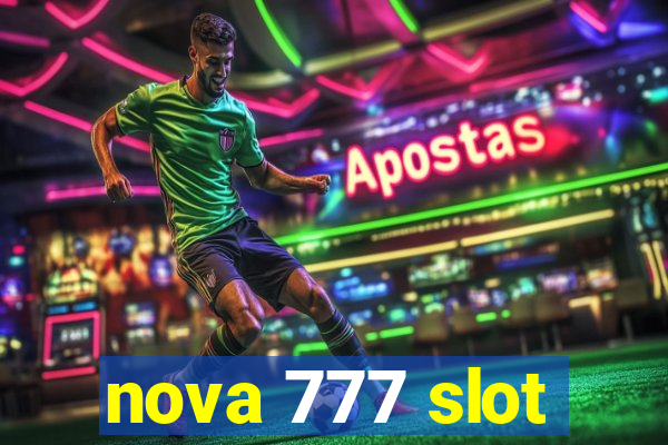 nova 777 slot