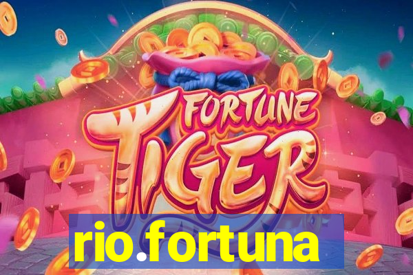 rio.fortuna