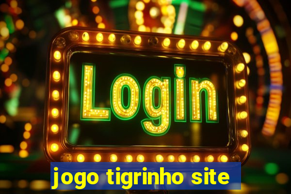 jogo tigrinho site